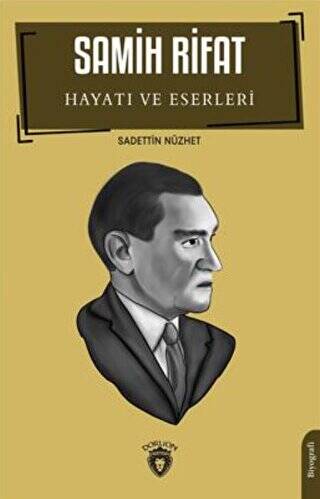 Samih Rifat Hayatı Ve Eserleri - 1