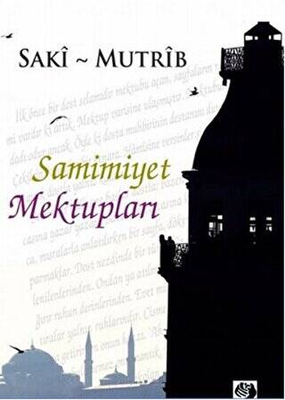 Samimiyet Mektupları - 1