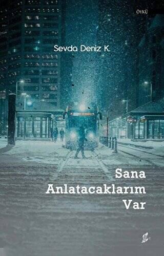 Sana Anlatacaklarım Var - 1