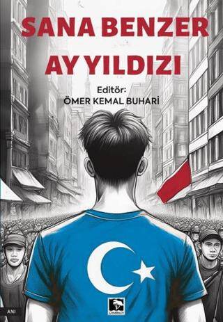 Sana Benzer Ay Yıldızı - 1