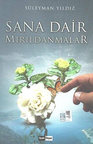 Sana Dair Mırıldanmalar - 1