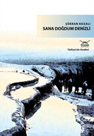 Sana Doğdum Denizli - 1