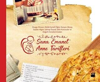 Sana Emanet Anne Tarifleri - 1