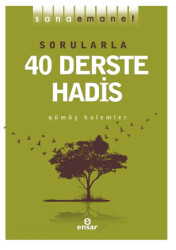 Sana Emanet - Sorularla 40 Derste Hadis - 1