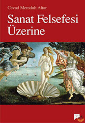 Sanat Felsefesi Üzerine - 1