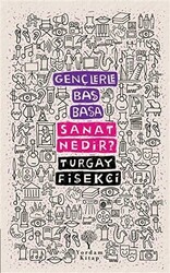 Sanat Nedir? - Gençlerle Baş Başa - 1