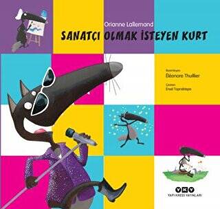 Sanatçı Olmak İsteyen Kurt - 1