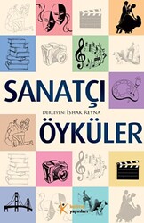 Sanatçı Öyküler - 1