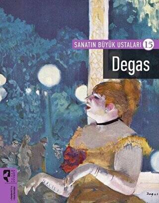 Sanatın Büyük Ustaları - 15 Degas - 1