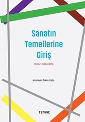 Sanatın Temellerine Giriş: Kuram - Uygulama - 1