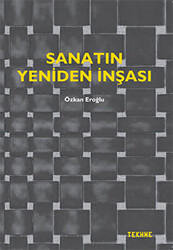 Sanatın Yeniden İnşası - 1