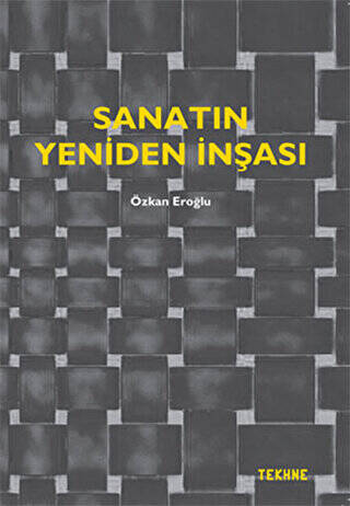 Sanatın Yeniden İnşası - 1