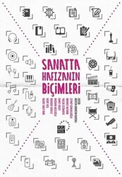 Sanatta Hafızanın Biçimleri - 1