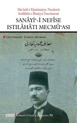 Sanayi`-i Nefise Istılahatı Mecmu`ası - 1