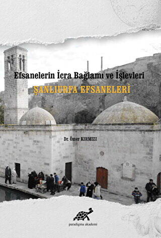 Şanlıurfa Efsaneleri - 1