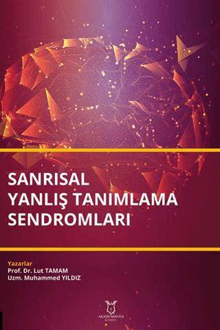 Sanrısal Yanlış Tanımlama Sendromları - 1