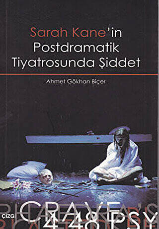 Sarah Kane’in Postdramatik Tiyatrosunda Şiddet - 1