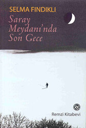 Saray Meydanı’nda Son Gece - 1