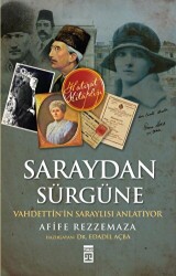 Saraydan Sürgüne - 1