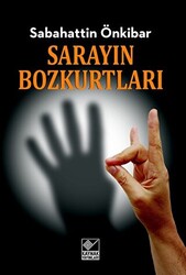 Sarayın Bozkurtları - 1