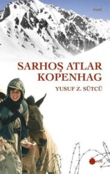 Sarhoş Atlar Kopenhag - 1