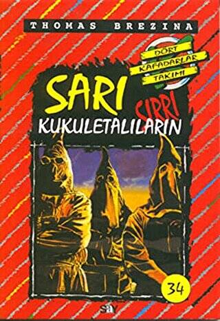 Sarı Kukuletalıların Sırrı - 1