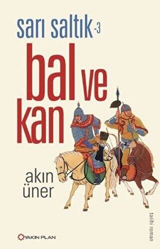 Sarı Saltık 3 - Bal ve Kan - 1