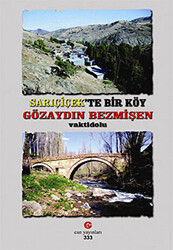 Sarıçiçek’te Bir Köy Gözaydın Bezmişen - 1