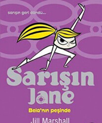 Sarışın Jane - Bela’nın Peşinde - 1