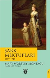 Şark Mektupları - 1717-1718 - 1