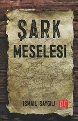 Şark Meselesi - 1