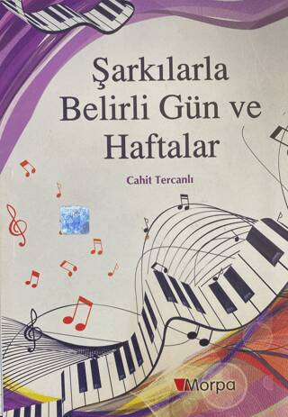 Şarkılarla Belirli Gün ve Haftalar - 1