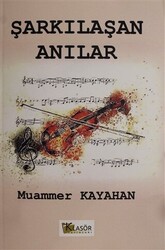 Şarkılaşan Anılar - 1