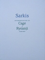 Sarkis: Cage-Ryoanji Yorumu - 1