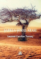 Şarkla Şamal Arası - 1