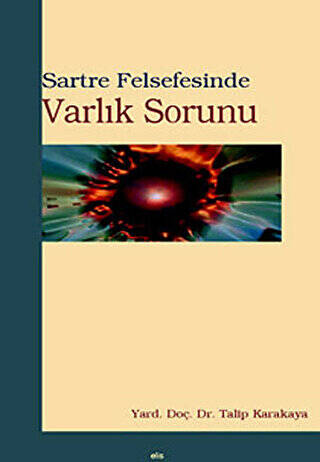 Sartre Felsefesinde Varlık Sorunu - 1