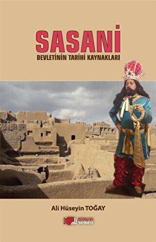 Sasani Devletinin Tarihi Kaynakları - 1