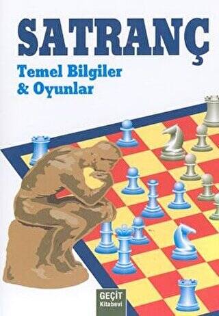 Satranç - Temel Bilgiler ve Oyunlar - 1