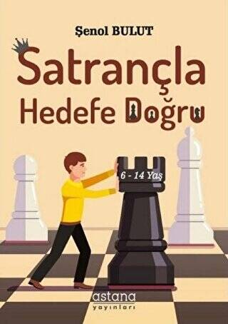 Satrançla Hedefe Doğru - 1