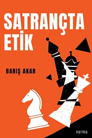 Satrançta Etik - 1