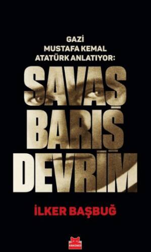 Savaş Barış Devrim - 1