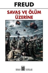 Savaş ve Ölüm Üzerine Düşünceler - 1