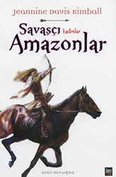 Savaşçı Kadınlar Amazonlar - 1