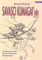 Savaşçı Kumagai’nin Anıları - 1