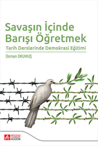 Savaşın İçinde Barışı Öğretmek - 1