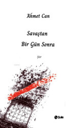 Savaştan Bir Gün Sonra - 1