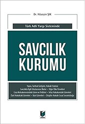 Savcılık Kurumu Türk Adli Yargı Sisteminde - 1