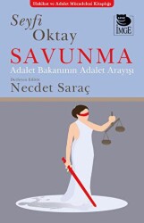 Savunma - Adalet Bakanının Adalet Anlayışı - 1