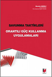 Savunma Taktikleri - Orantılı Güç Kullanma Uygulamaları - 1