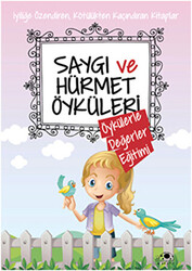 Saygı ve Hürmet Öyküleri - 1